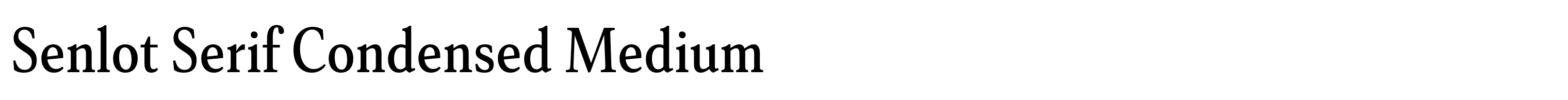 Senlot Serif Condensed Medium
